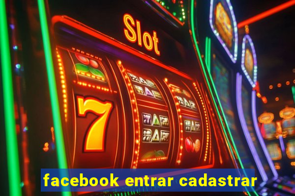 facebook entrar cadastrar